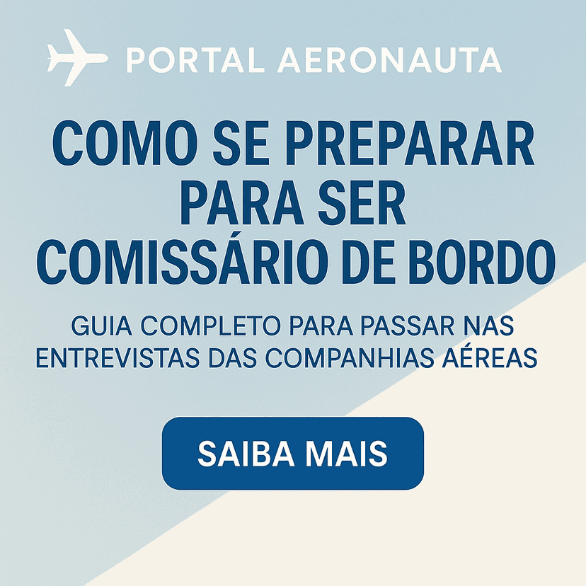 Como se Preparar para Ser Comissário de Bordo: Guia Completo para Passar nas Entrevistas das Companhias Aéreas