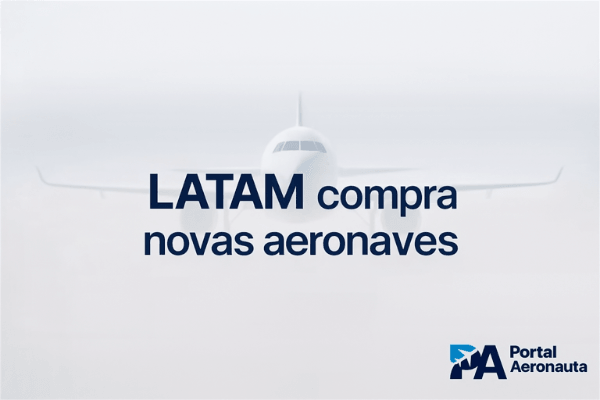 Imagem de capa: LATAM anuncia compra de novas aeronaves: o que isso significa para quem quer ser comissário de bordo